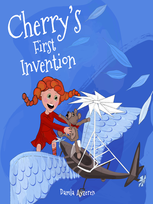 Title details for Cherry's First Invention by Damla Ayzeren - Wait list